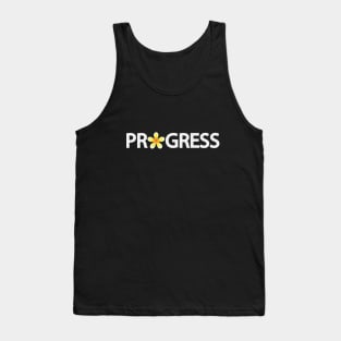 Progress artistic typography design Tank Top